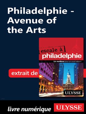 cover image of Philadelphie--Avenue of the Arts